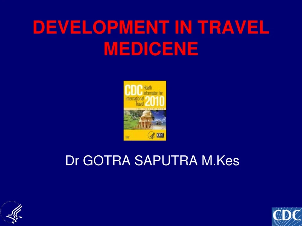 development in travel medicene