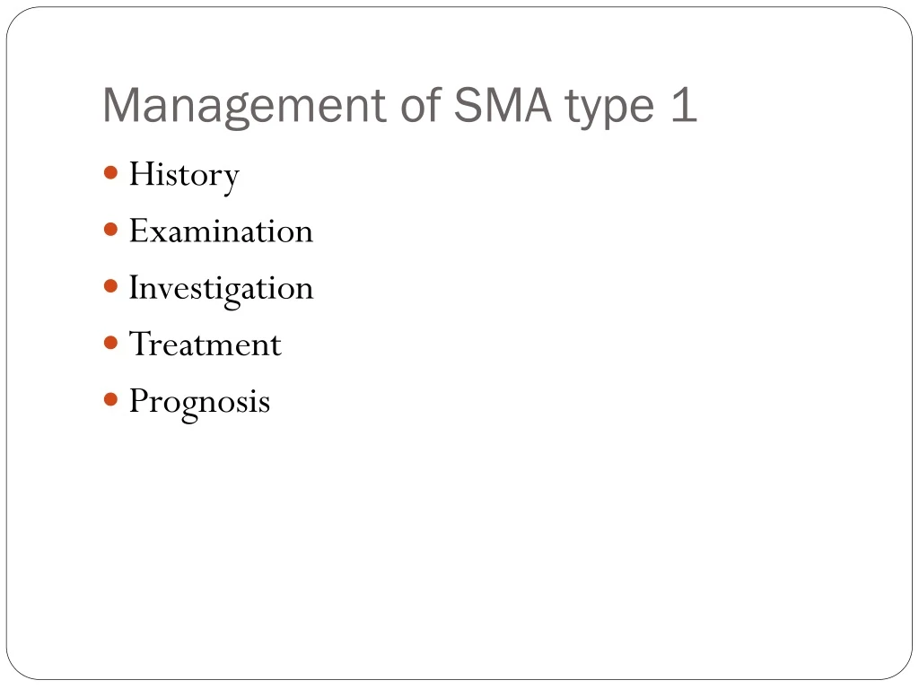 management of sma type 1