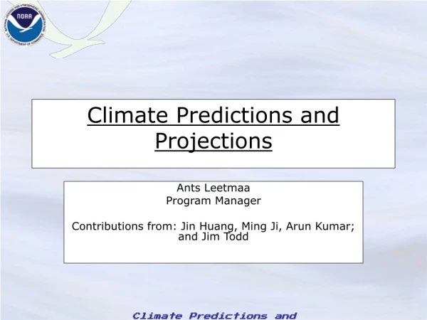 Climate Predictions and Projections