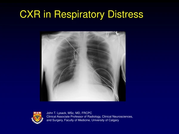 CXR in Respiratory Distress