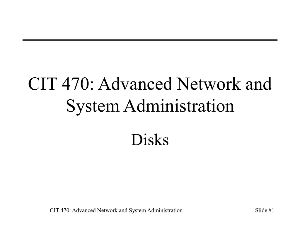 cit 470 advanced network and system administration