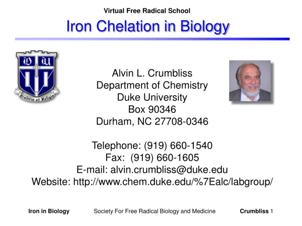 Iron Chelation in Biology