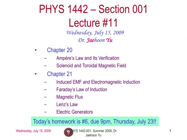 PHYS 1442 – Section 001 Lecture #11