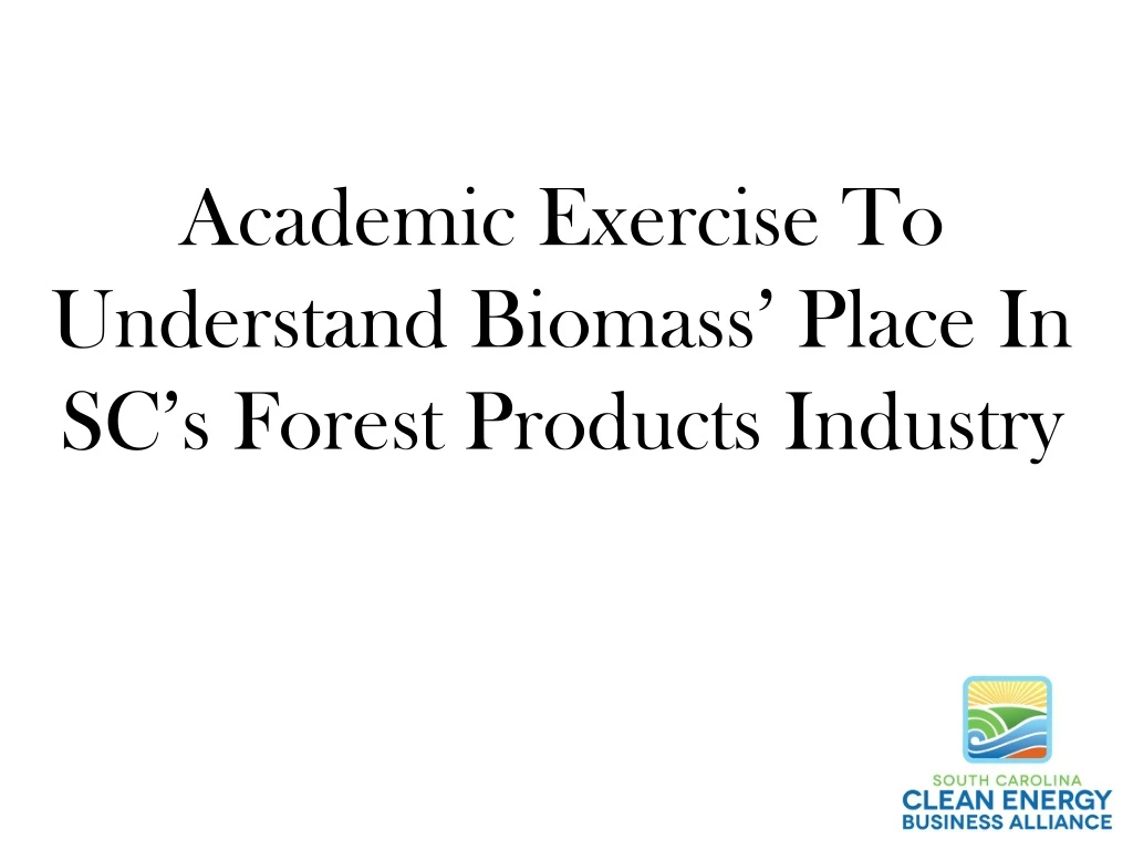 academic exercise to understand biomass place