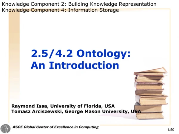 2.5/4.2 Ontology:  An Introduction