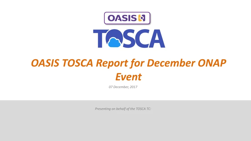 oasis tosca report for december onap event