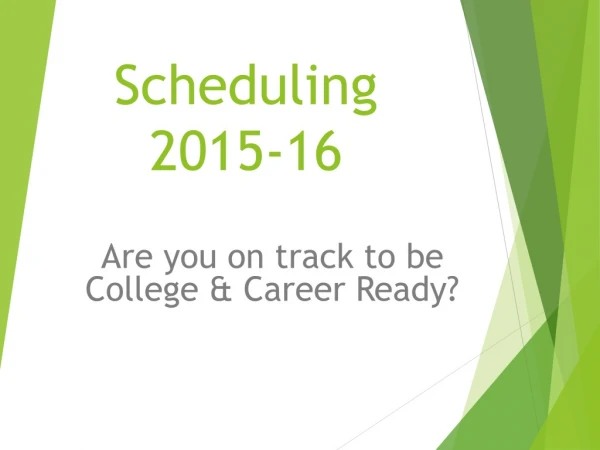 Scheduling 2015-16