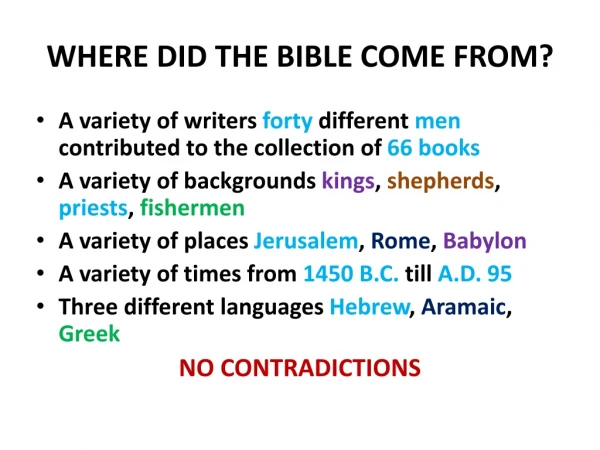 WHERE DID THE BIBLE COME FROM?