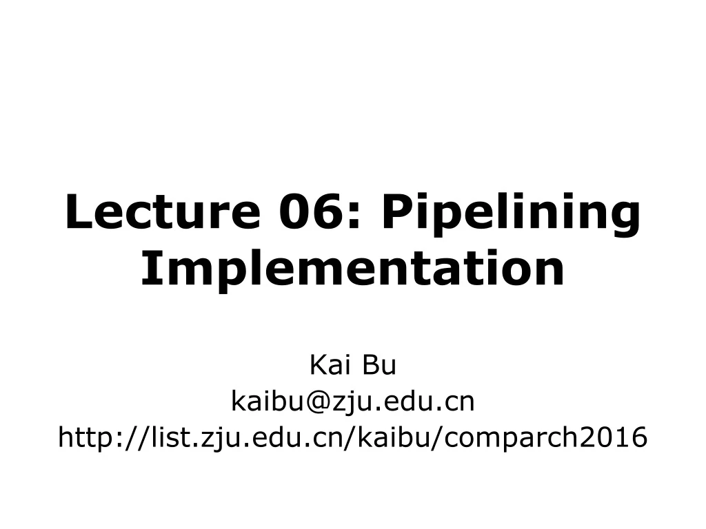 lecture 06 pipelining implementation
