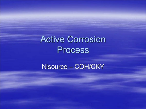 Active Corrosion  Process