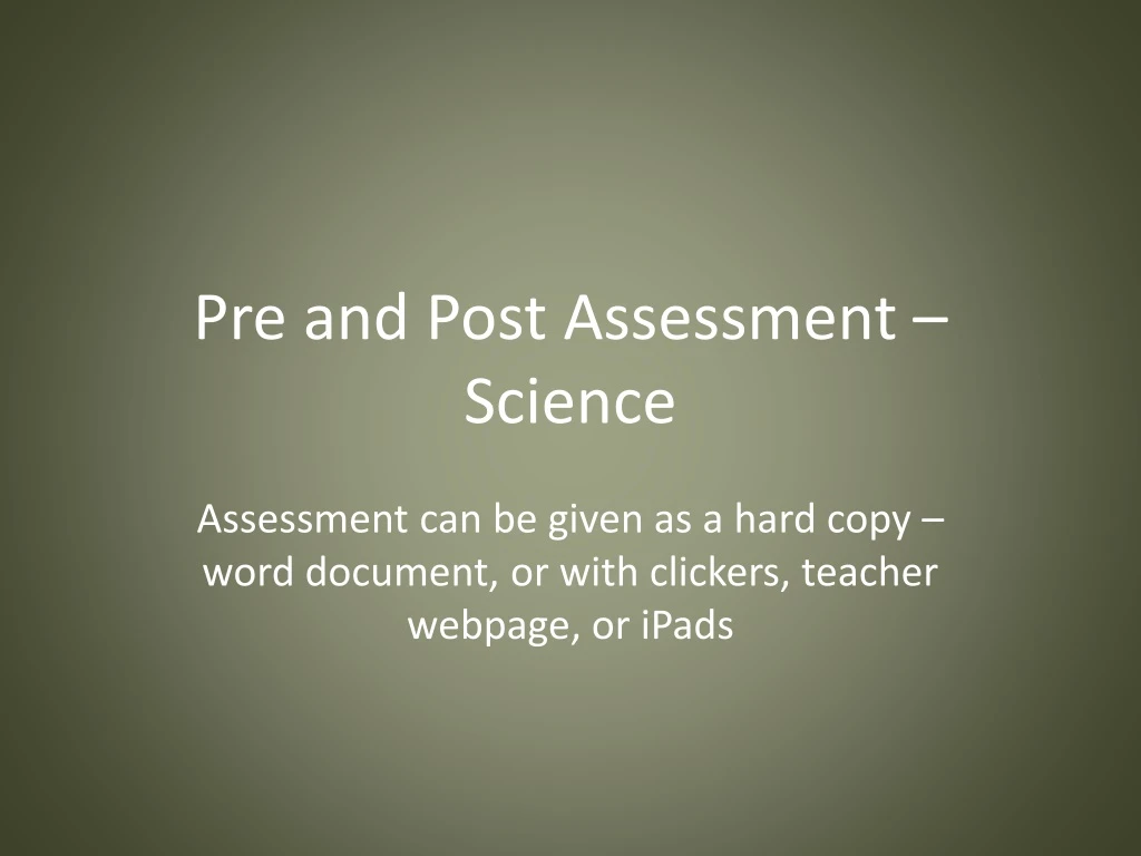 pre and post assessment science