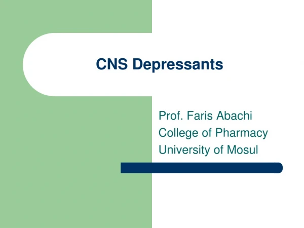 CNS Depressants