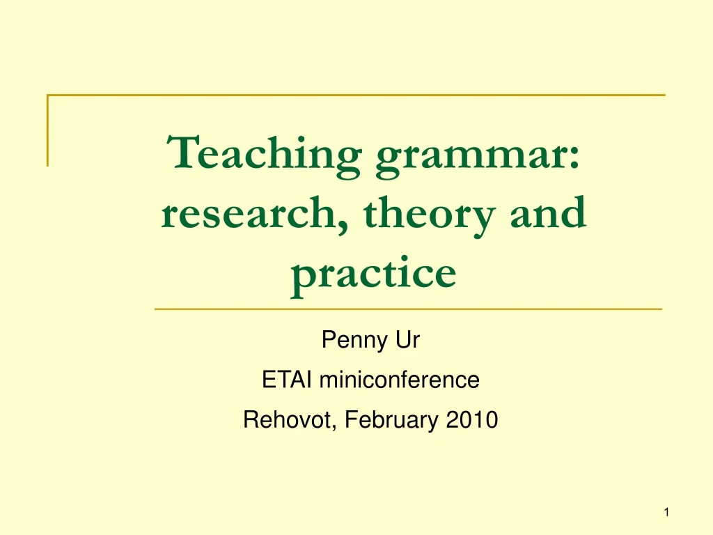 teaching grammar research theory and practice