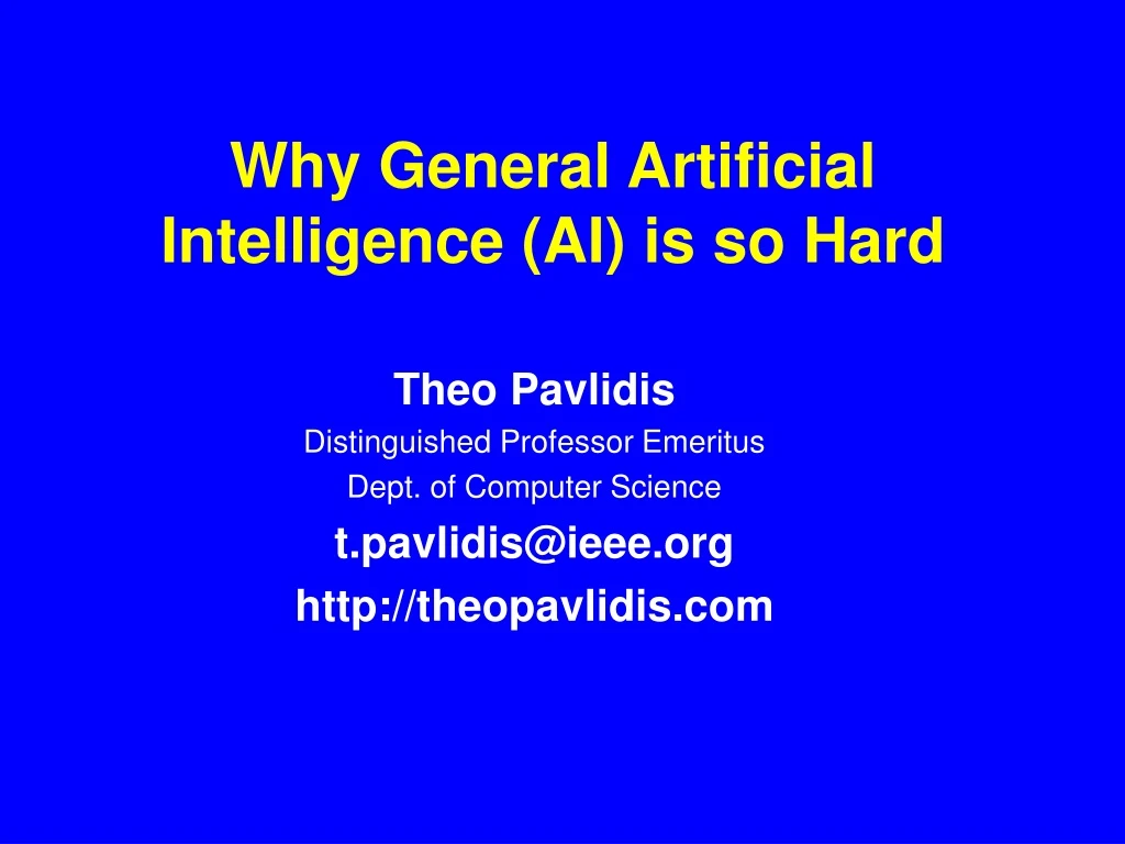 why general artificial intelligence ai is so hard
