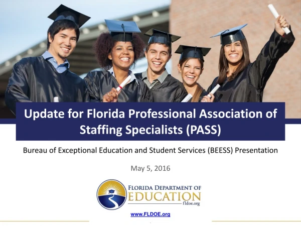 Update for Florida Professional Association of Staffing Specialists (PASS)