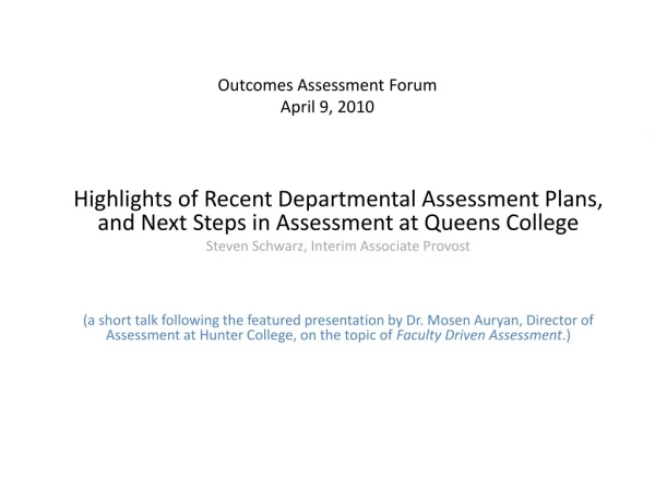 Outcomes Assessment Forum April 9, 2010