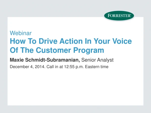 Webinar How To Drive Action In Your Voice Of The Customer Program