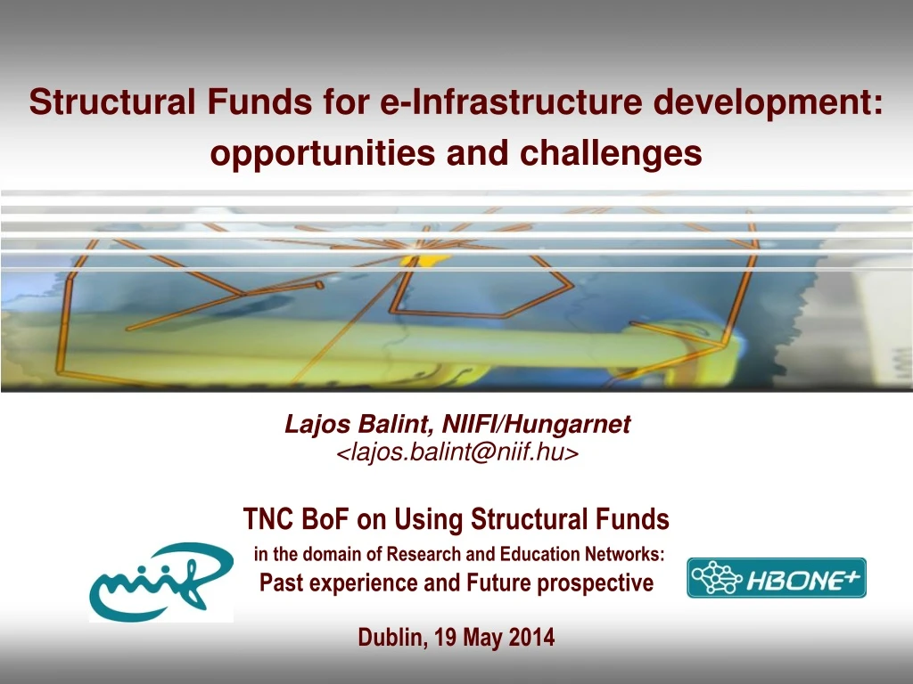 structural funds for e infrastructure development opportunities and challenges