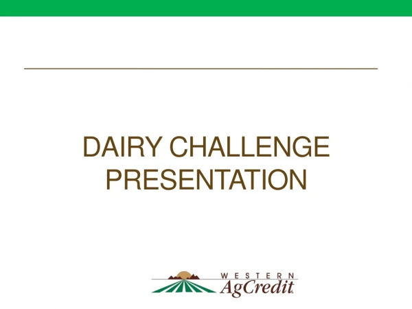 Dairy challenge presentation