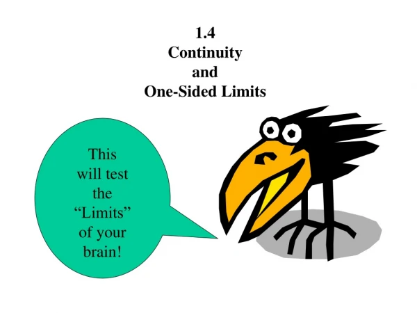 1.4 Continuity and One-Sided Limits