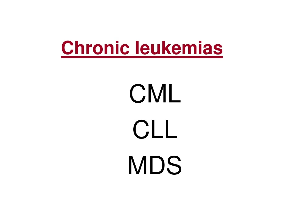 chronic leukemias