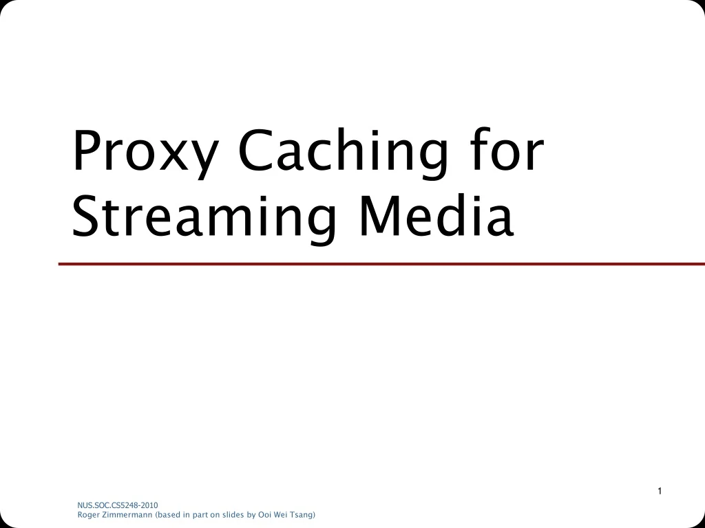 proxy caching for streaming media