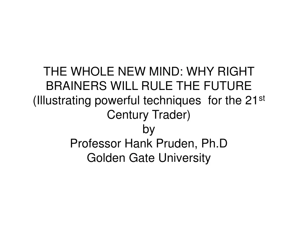 the whole new mind why right brainers will rule