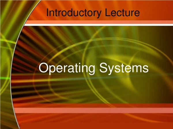 Introductory Lecture