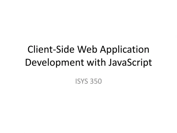 Client-Side Web Application Development with JavaScript