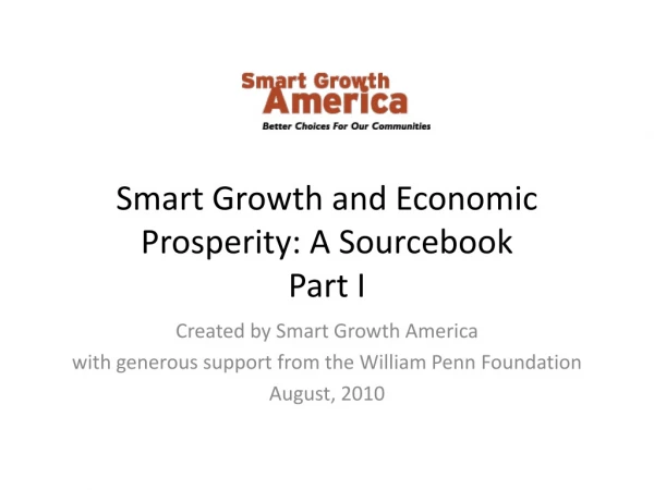 Smart Growth and Economic Prosperity: A Sourcebook Part I