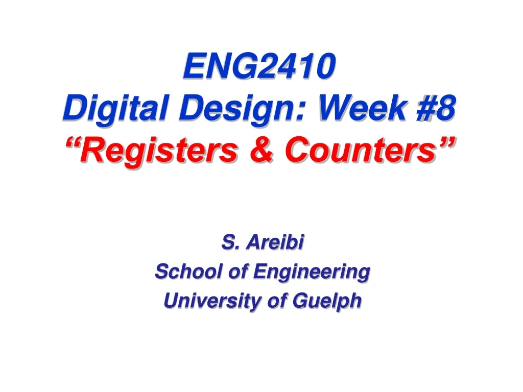 eng2410 digital design week 8 registers counters