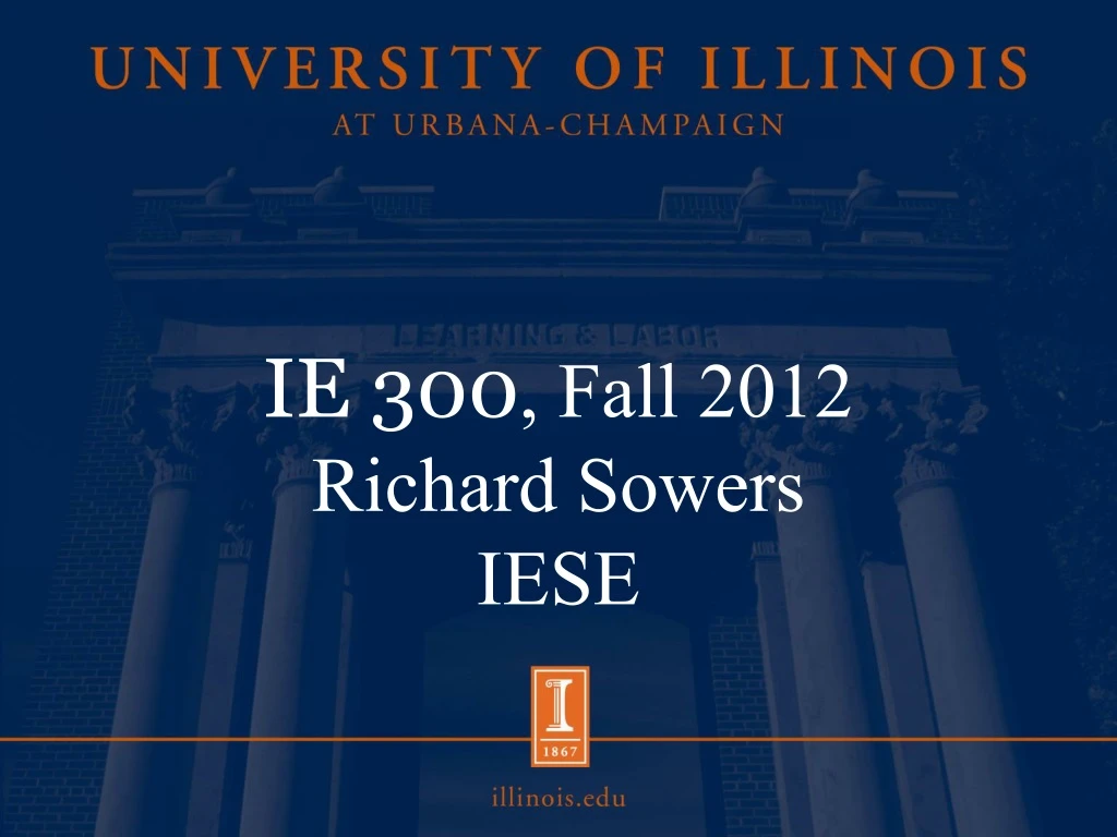 ie 300 fall 2012 richard sowers iese