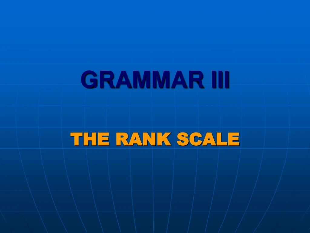 grammar iii