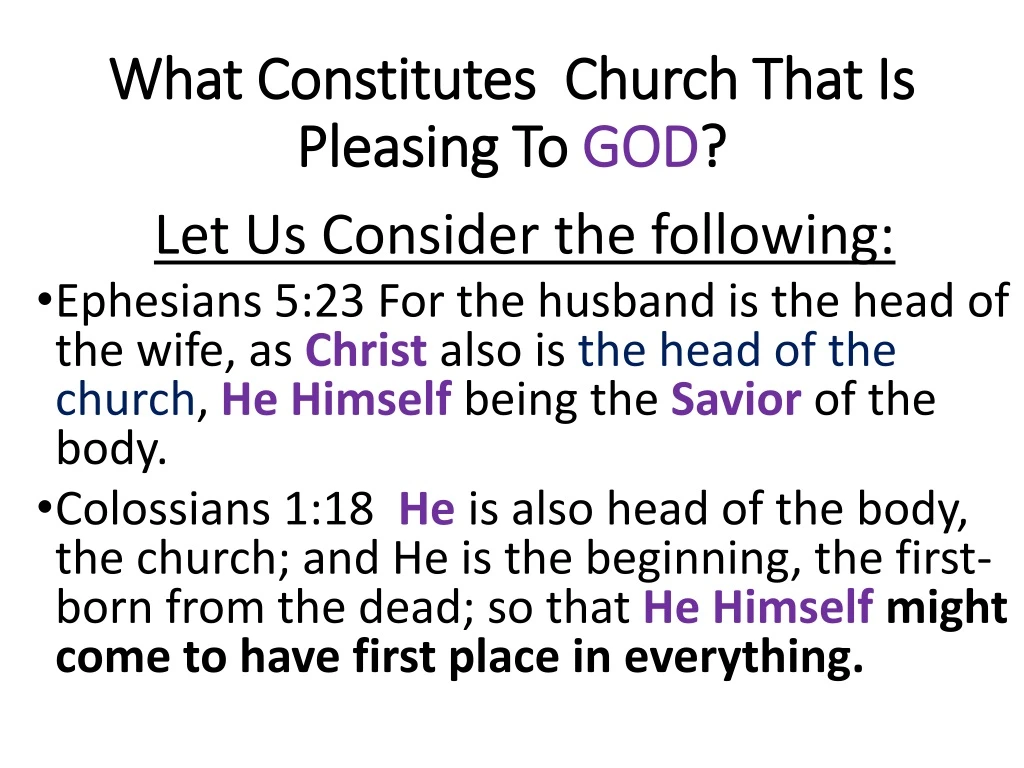 what constitutes church that is pleasing to god