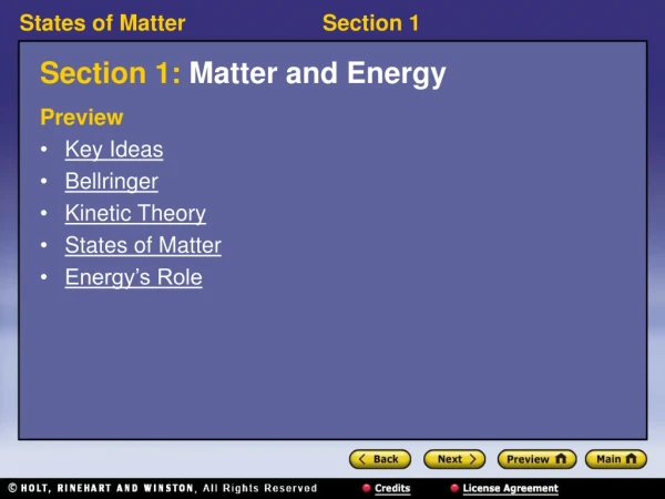 Section 1:  Matter and Energy