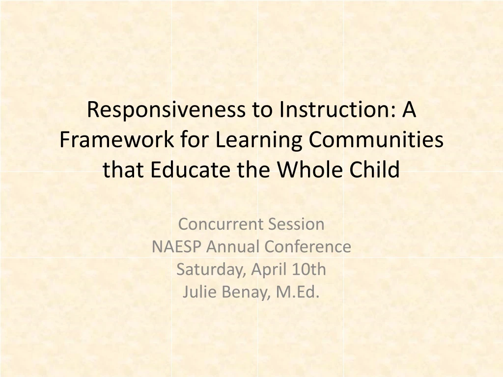 responsiveness to instruction a framework for learning communities that educate the whole child