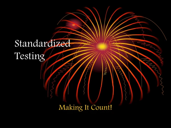 Standardized  Testing