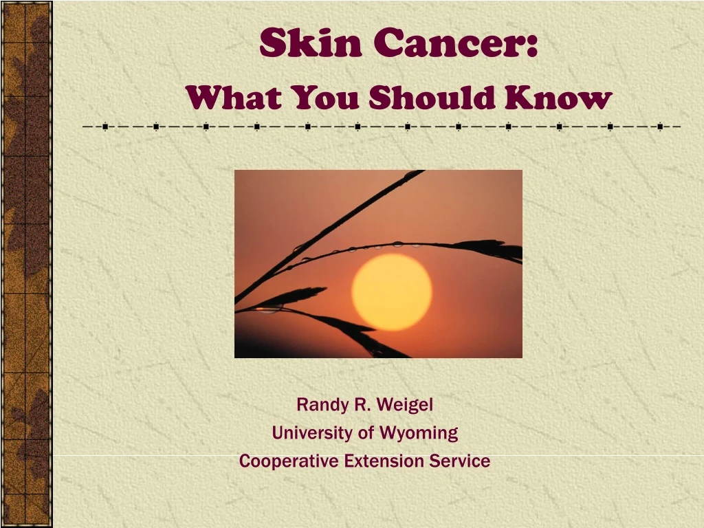 skin cancer what you should know