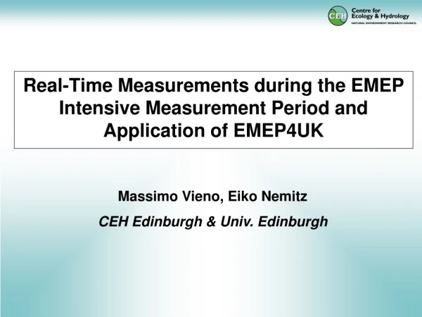 Real-Time Measurements during the EMEP Intensive Measurement Period and Application of EMEP4UK
