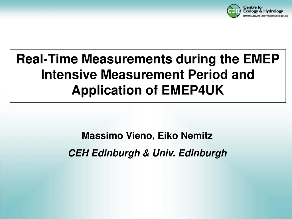 real time measurements during the emep intensive measurement period and application of emep4uk
