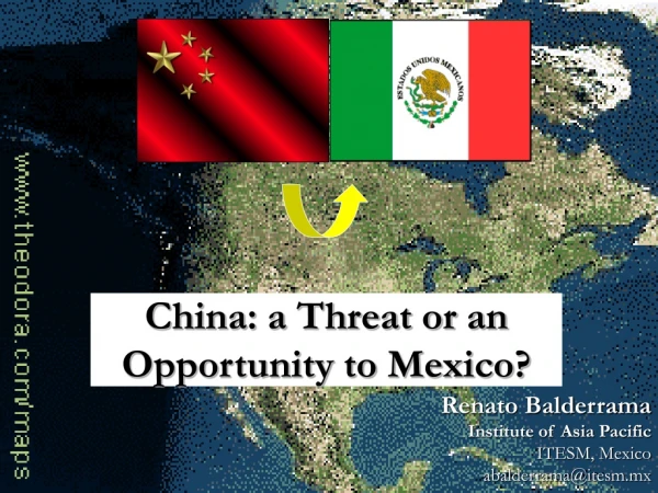 China: a Threat or an Opportunity to Mexico?