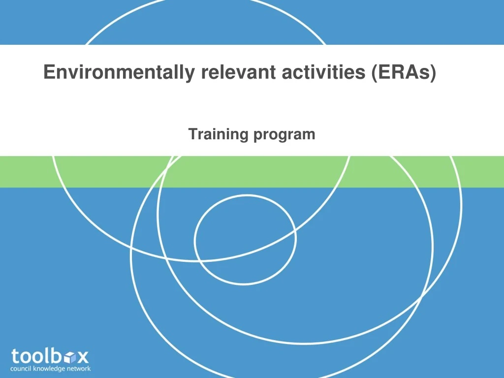 environmentally relevant activities eras