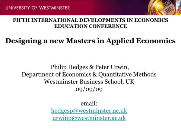 Philip Hedges &amp; Peter Urwin, Department of Economics &amp; Quantitative Methods
