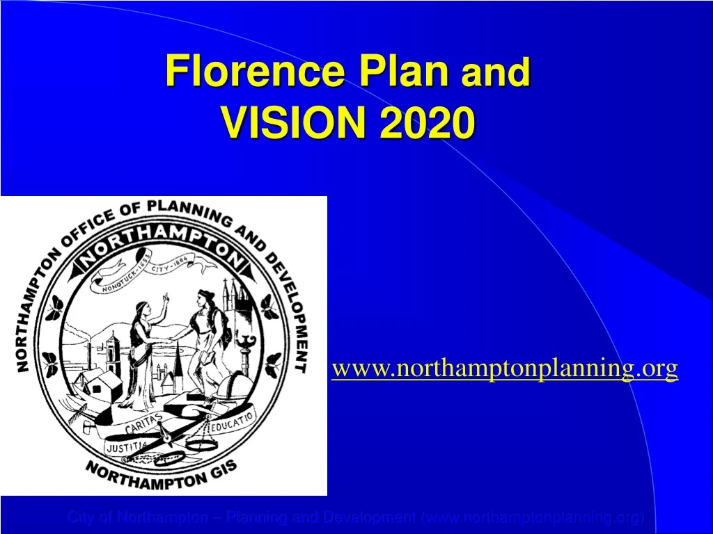 florence plan and vision 2020