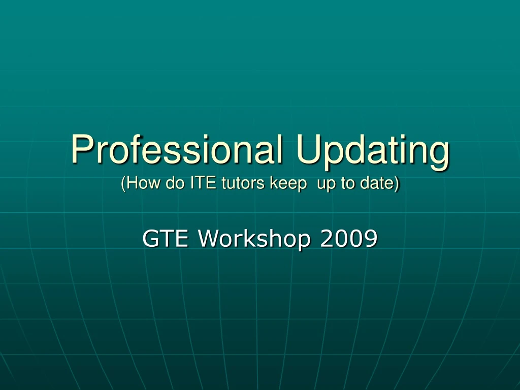 professional updating how do ite tutors keep up to date