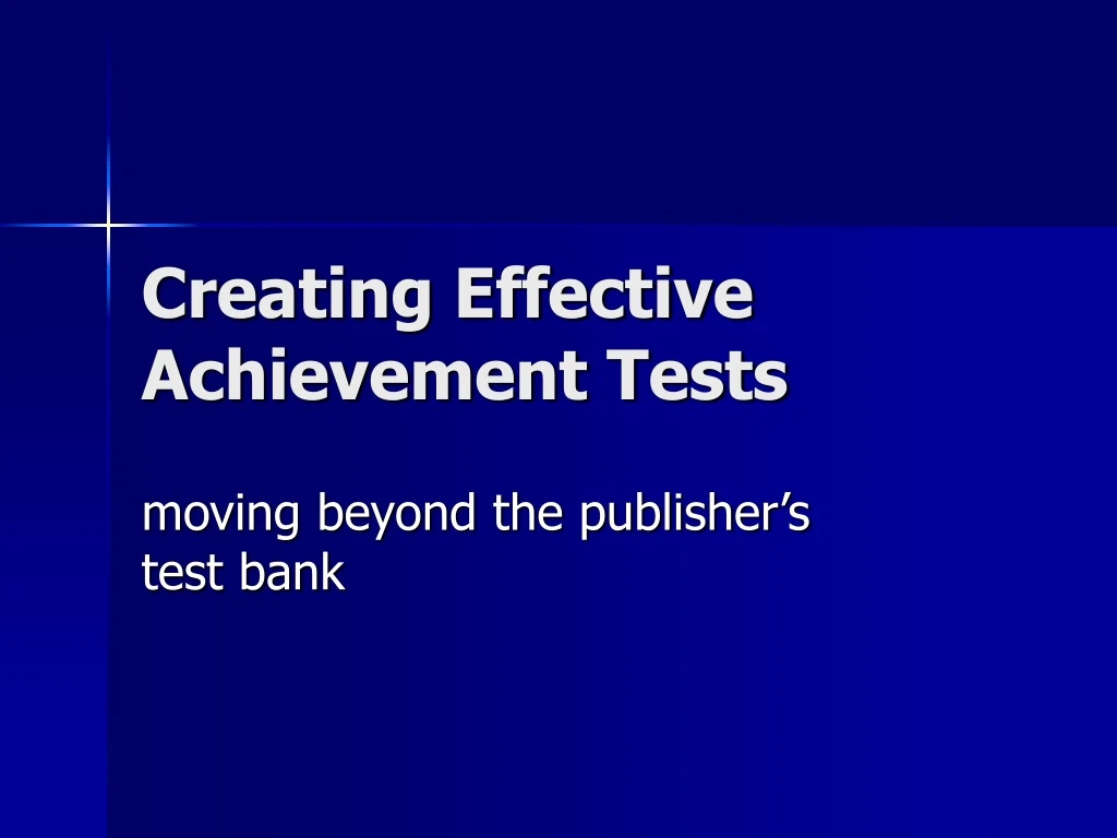 creating effective achievement tests