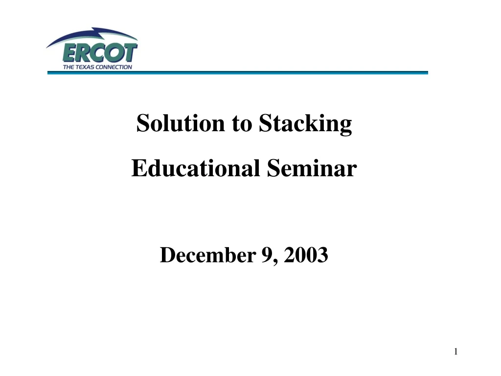 solution to stacking educational seminar december