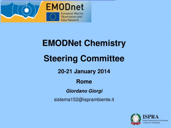 EMODNet Chemistry  Steering Committee 20-21 January 2014 Rome Giordano Giorgi