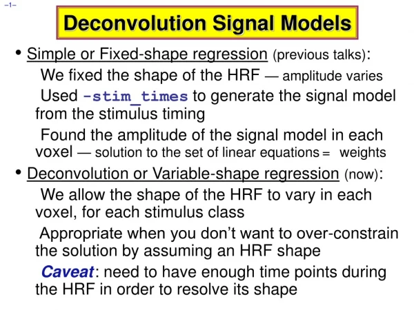 Deconvolution Signal Models