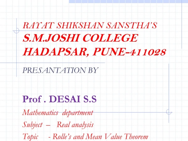 RAYAT SHIKSHAN SANSTHA’S S.M.JOSHI COLLEGE HADAPSAR, PUNE-411028